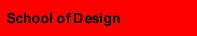 School of Design