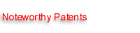 Noteworthy Patents
