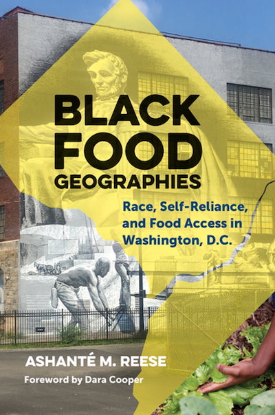 Black Food Geographies book cover, with an overlay of Washington DC