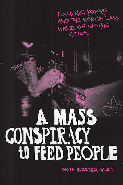 A Mass Conspiracy to Feed People book cover, with radical imagery