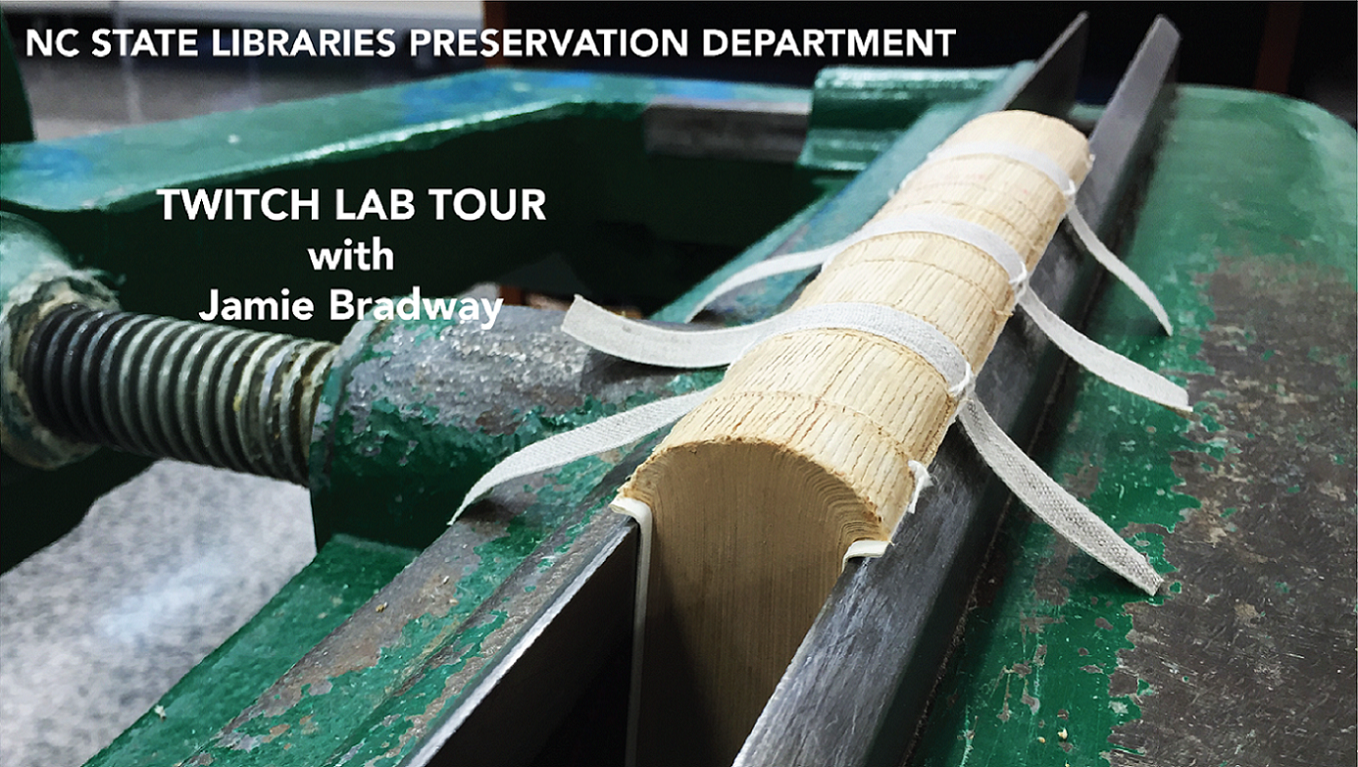 A book in the process of being bound with the text, "NC State Libraries Preservation Department: Twitch Lab Tour with Jamie Bradway"