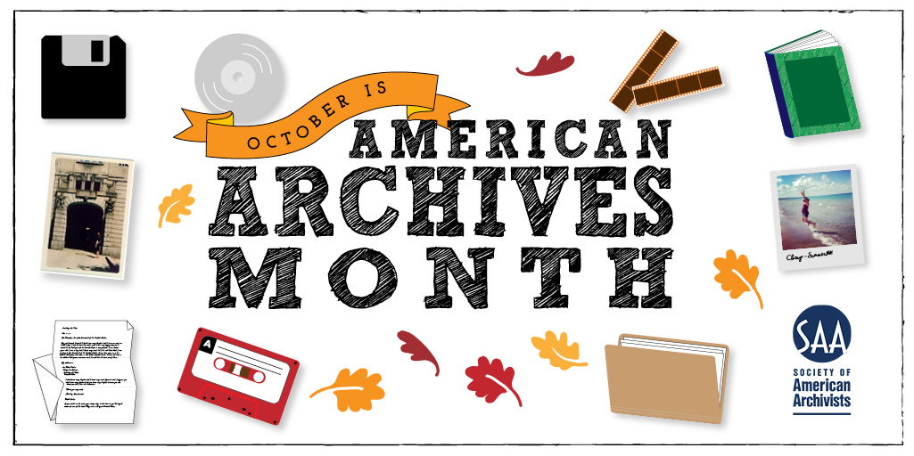 October is Archives Month!