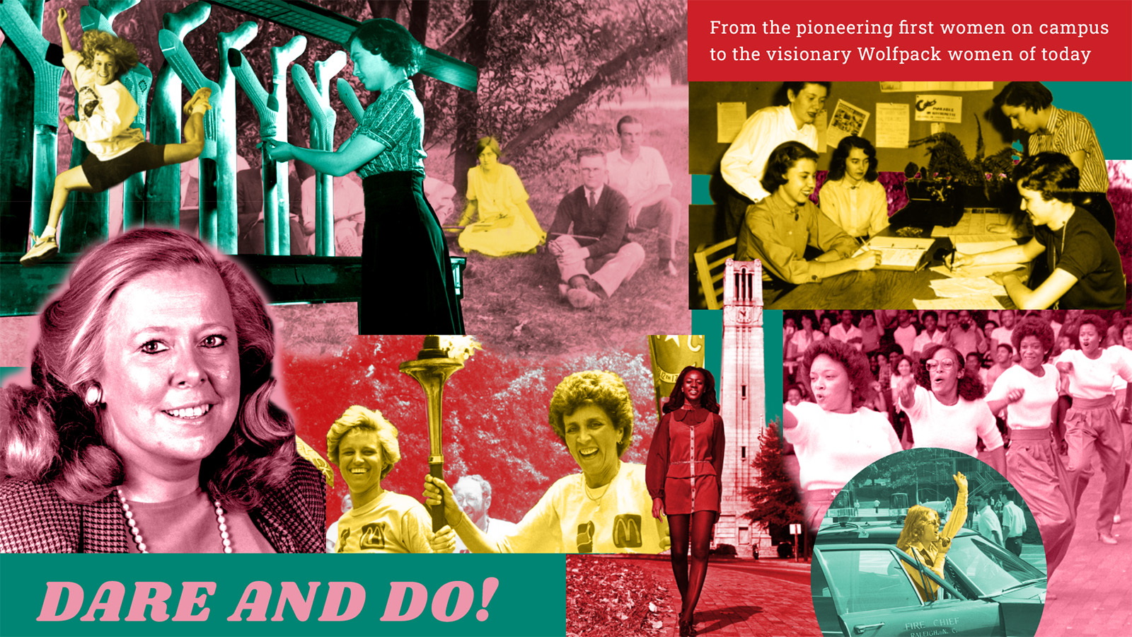 A collage of images of pioneering women at NC State, featured in the Dare and Do! exhibit
