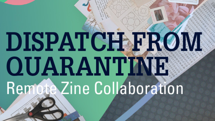 Send your work by May 13, then Zoom in for a zine party on May 15