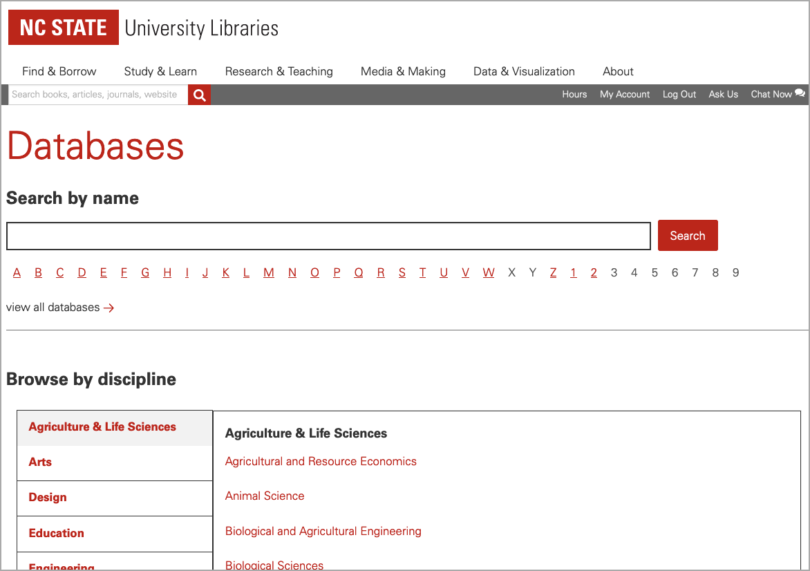 Databases. Search by name, A B C, and browse by discpline, starting with Agriculture and Life Sciences, Arts, Design, et cetera