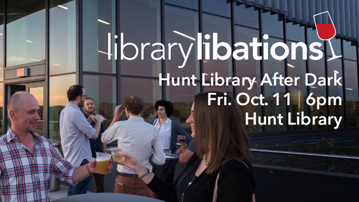Great food and drink—and all of the Hunt Library’s wonders—in one fun night