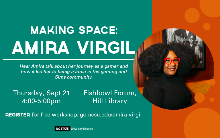 Gamer Amira Virgil kicks off the Libraries' Making Space series Sept. 21