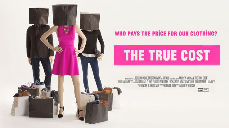 The True Cost Movie Advertisement.