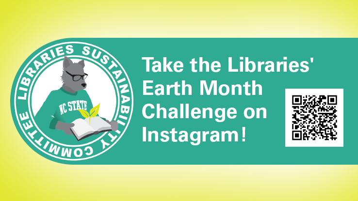 Take the Libraries' Earth Month Challenge on Instagram!
