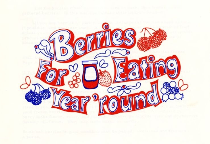 Berries for Eating Year 'Round, an NC Cooperative Extension publication, 1980