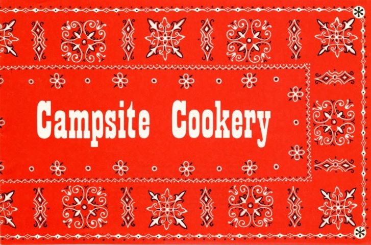Campsite Cookery, a NC Cooperative Extension publication from 1979