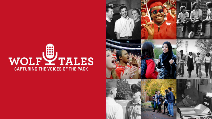 Wolf Tales is the Libraries’ story-collecting program to document and archive NC State’s history in the voices of the Pack.