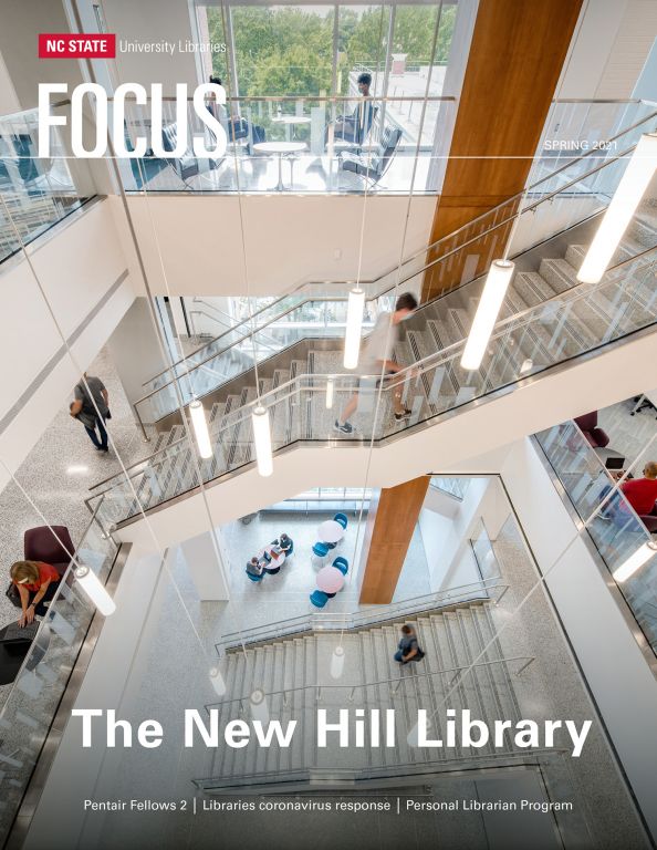 Focus 34.1, Spring 2021 - The New Hill Library