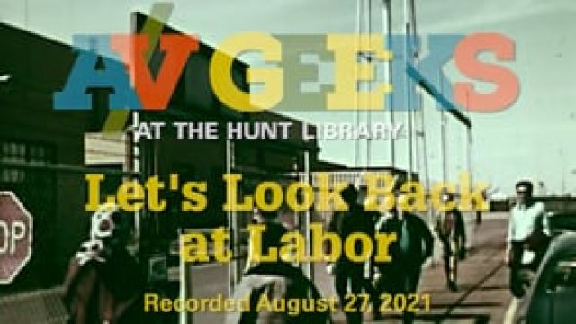A/V Geeks – Let's Look Back at Labor