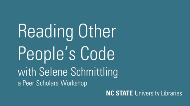 Reading Other People's Code - a Peer Scholars Workshop