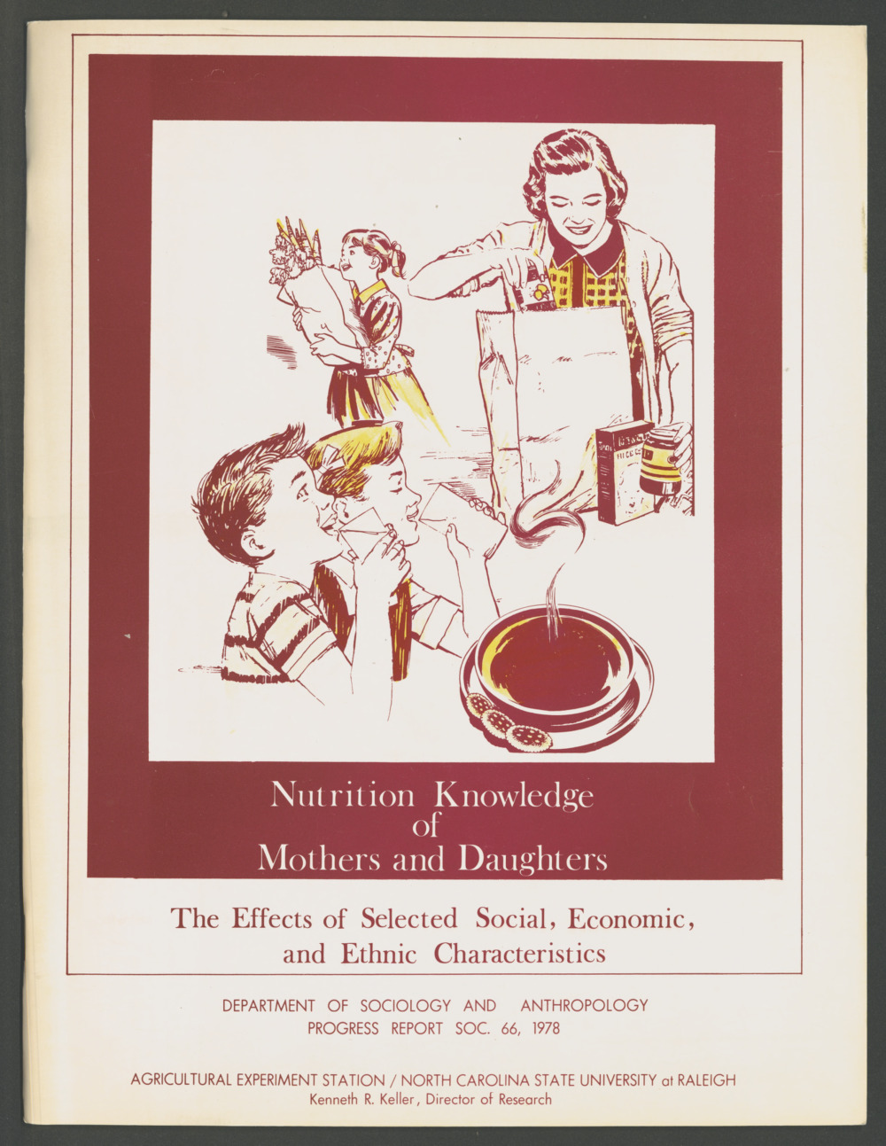 Progress Report SOC 66 (Nutrition Knowledge of Mothers and Daughters), 1978, is one of may newly digitized resources available.