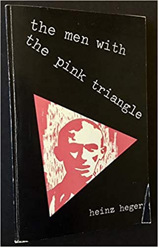 The Men With The Pink Triangle by Heinz Heger book cover
