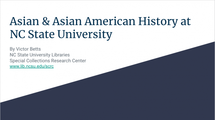 Presentation Title slide Asian & Asian American History at NC State University