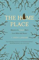 The home place: memoirs of a colored man's love affair with nature