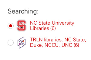 Below the word ‘Searching,’ NC State and TRLN links in red with logos, with a round button next to each. The NC State button is selected and has a red dot.