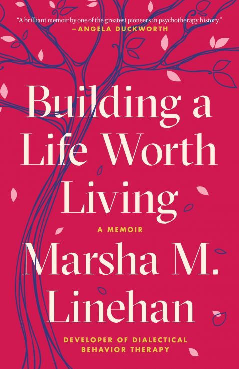 Building a Life Worth Living : a memoir book cover