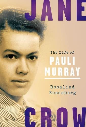 Jane Crow: the life of Pauli Murray book cover